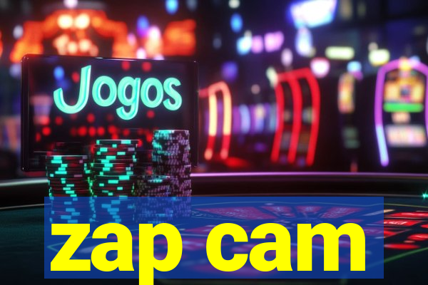 zap cam