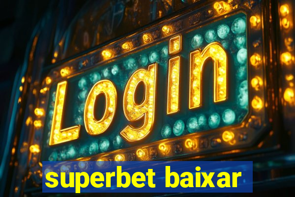 superbet baixar