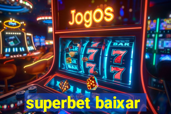 superbet baixar