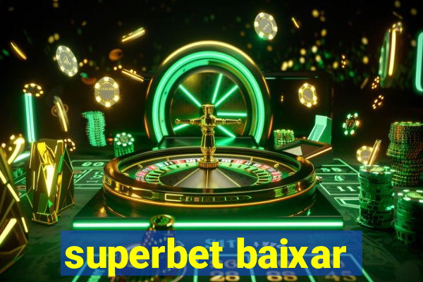 superbet baixar