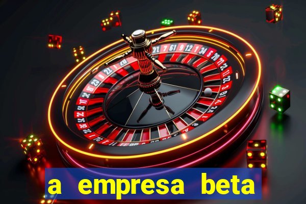 a empresa beta finalizou dezembro com 20 unidades