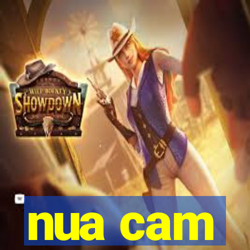 nua cam