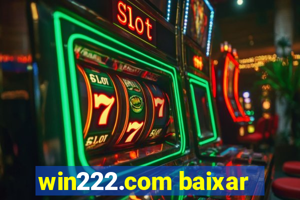 win222.com baixar