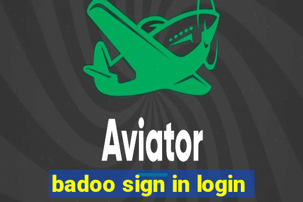 badoo sign in login