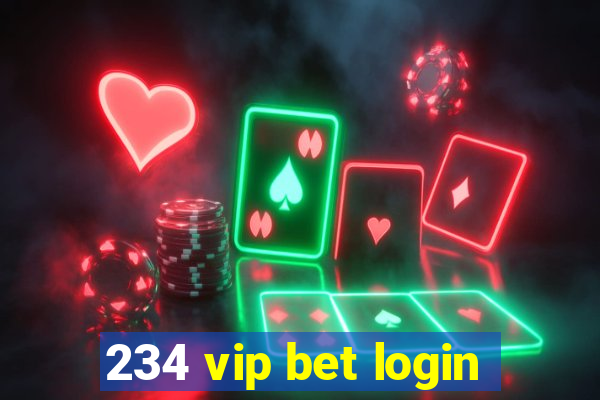 234 vip bet login