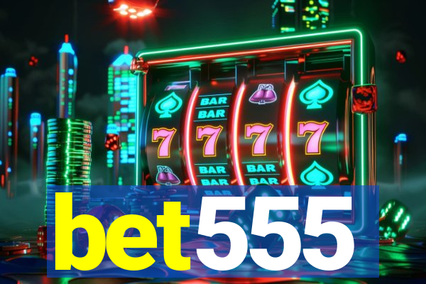 bet555