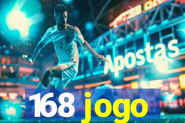 168 jogo