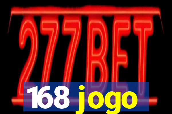 168 jogo