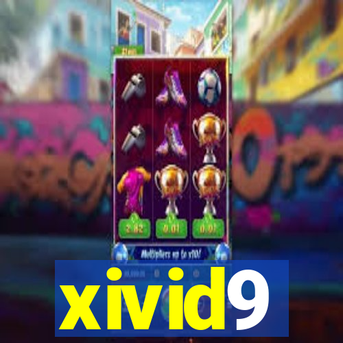 xivid9