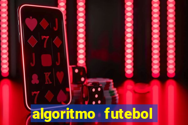 algoritmo futebol virtual bet365