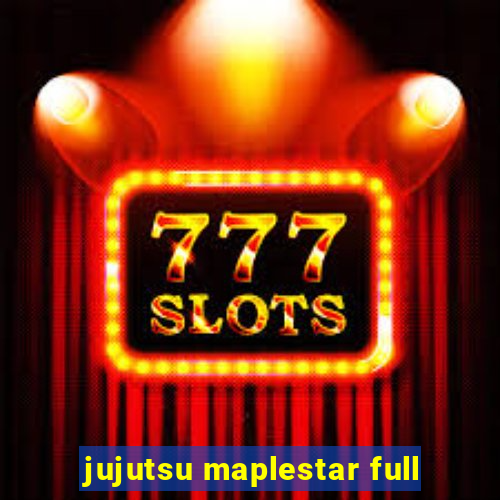 jujutsu maplestar full