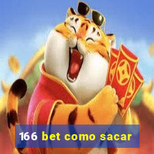 166 bet como sacar