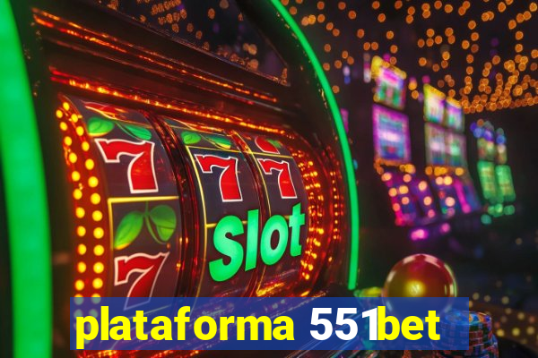 plataforma 551bet