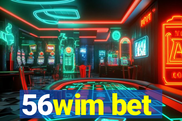 56wim bet