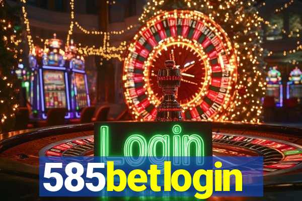 585betlogin