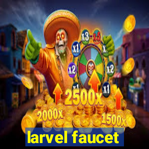 larvel faucet