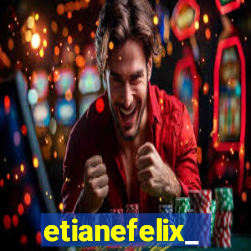 etianefelix_