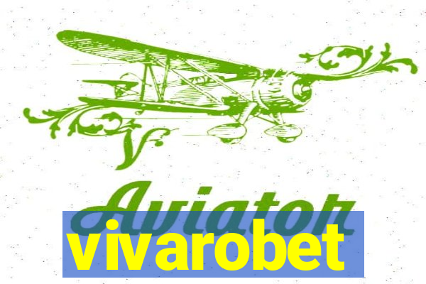 vivarobet