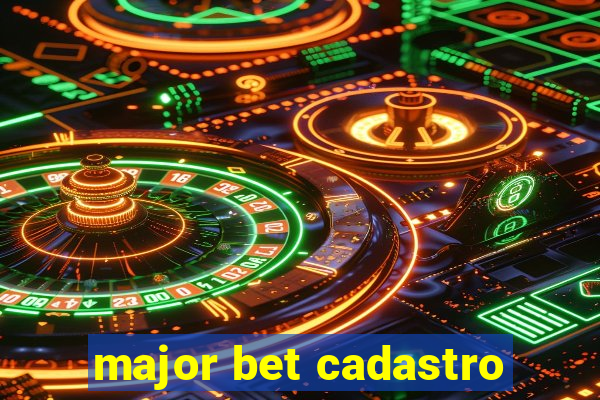 major bet cadastro