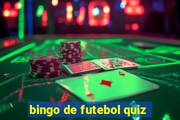 bingo de futebol quiz