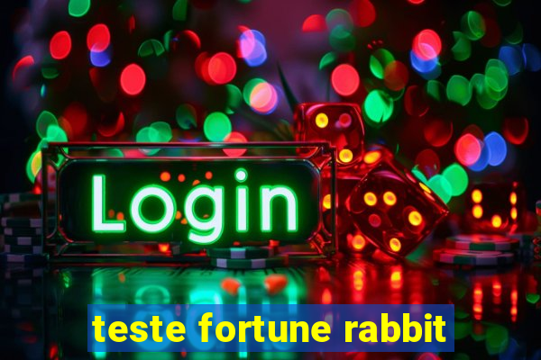 teste fortune rabbit