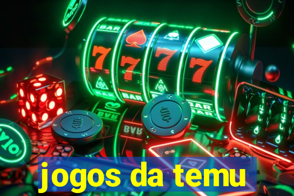 jogos da temu