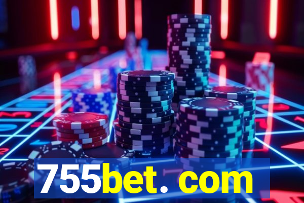 755bet. com