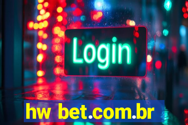 hw bet.com.br