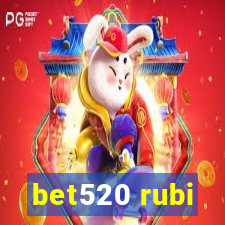 bet520 rubi