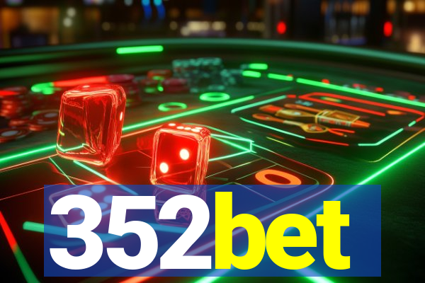 352bet