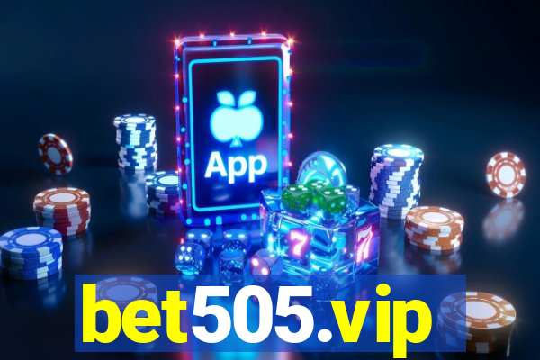 bet505.vip