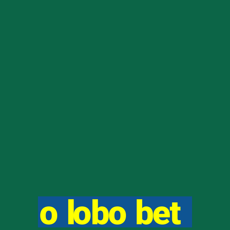 o lobo bet