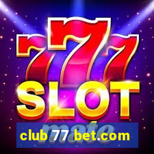 club 77 bet.com