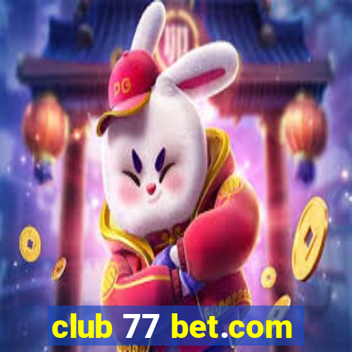 club 77 bet.com