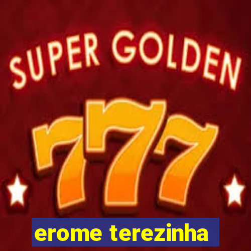 erome terezinha