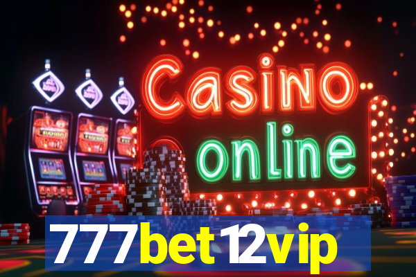 777bet12vip