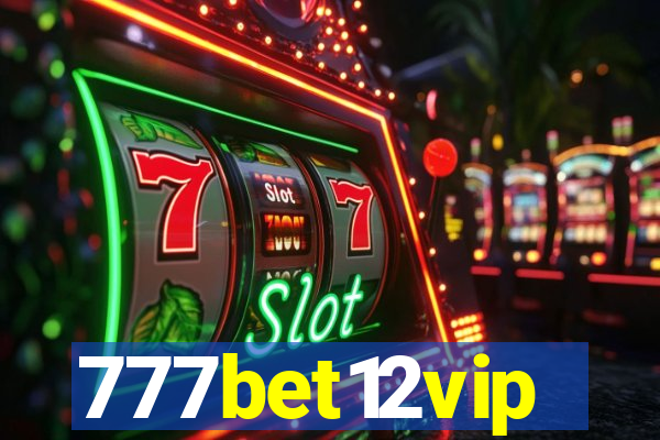 777bet12vip