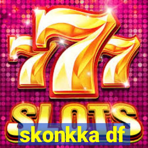 skonkka df