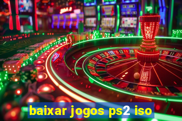 baixar jogos ps2 iso