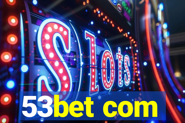 53bet com