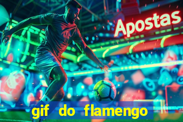 gif do flamengo para celular