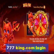 777 king.com login