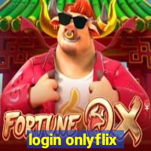 login onlyflix