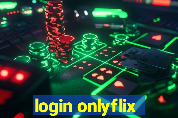 login onlyflix