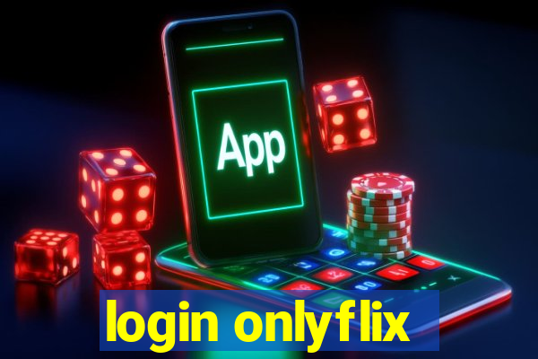 login onlyflix