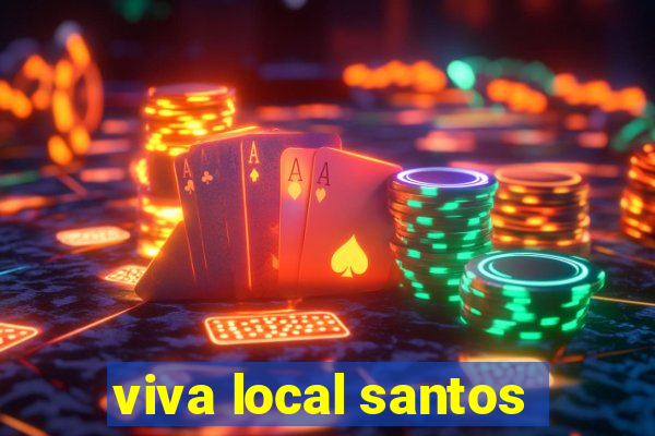 viva local santos