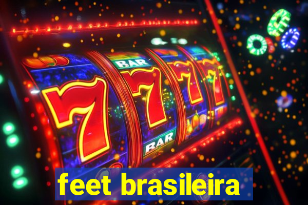 feet brasileira