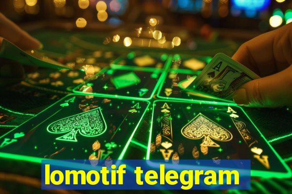 lomotif telegram