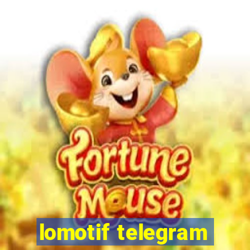 lomotif telegram