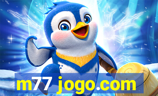 m77 jogo.com